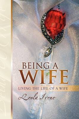 Being a Wife by Leola Irene image