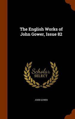 The English Works of John Gower, Issue 82 image