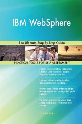 IBM Websphere the Ultimate Step-By-Step Guide by Gerardus Blokdyk image