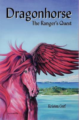Dragonhorse - The Ranger's Quest by Kristen Cerf image