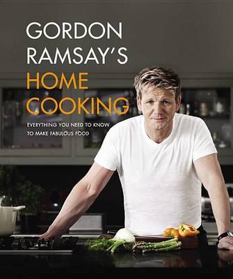 Gordon Ramsay's Home Cooking on Hardback by Gordon Ramsay