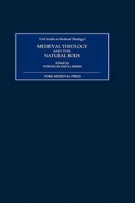 Medieval Theology and the Natural Body image