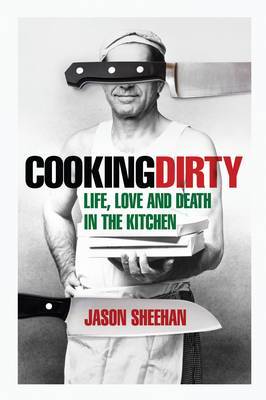 Cooking Dirty by Jason Sheehan image
