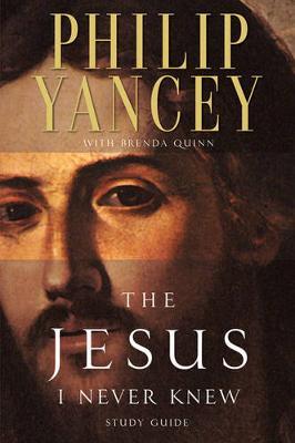 The Jesus I Never Knew Study Guide by Philip Yancey image