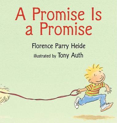 Promise Is A Promise on Hardback by Florence Parry Heide