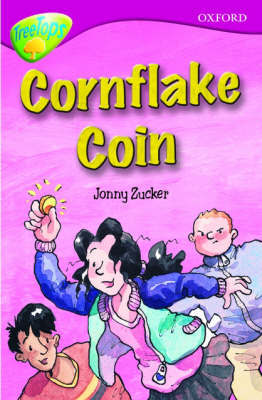 Oxford Reading Tree: Level 10B: Treetops: Cornflake Coin by Jonny Zucker image