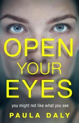 Open Your Eyes by Paula Daly image