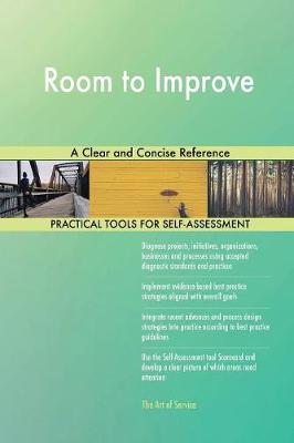 Room to Improve a Clear and Concise Reference by Gerardus Blokdyk image
