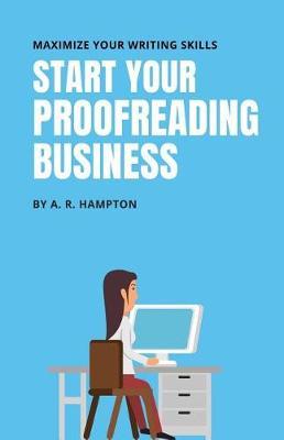 Start Your Proofreading Business by A R Hampton image