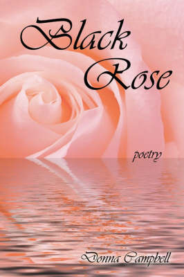 Black Rose by Donna Campbell image