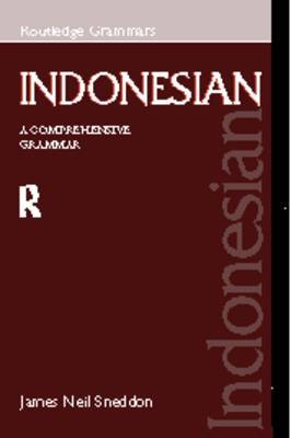 Indonesian: A Comprehensive Grammar on Paperback by James Neil Sneddon