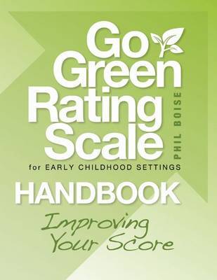 Go Green Rating Scale for Early Childhood Settings Handbook by Phil Boise image