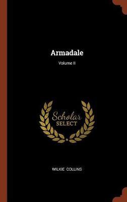 Armadale; Volume II by Wilkie Collins image