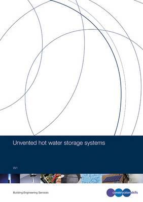 Unvented Hot Water Storage Systems Reference Manual: W1 by ConstructionSkills image