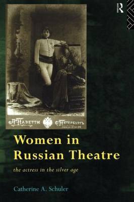 Women in Russian Theatre by Catherine Schuler image