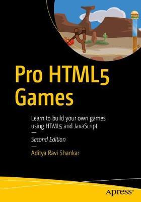 Pro HTML5 Games by Aditya Ravi Shankar image