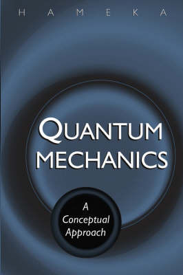 Quantum Mechanics by Hendrik F. Hameka image