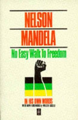 No Easy Walk to Freedom by Nelson Mandela image