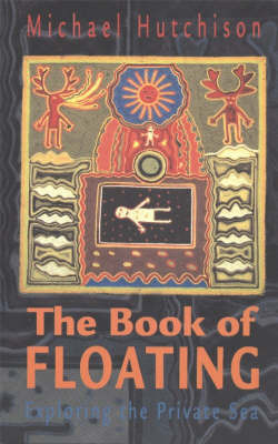 Book of Floating, The by Michael Hutchison image
