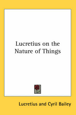 Lucretius on the Nature of Things on Paperback by Lucretius