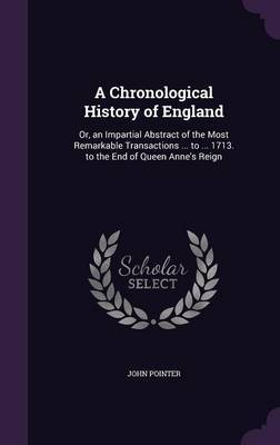 A Chronological History of England by John Pointer image