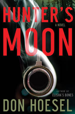 Hunter's Moon on Paperback by Don Hoesel