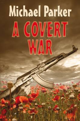 A Covert War by Michael Parker image