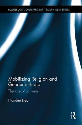 Mobilizing Religion and Gender in India by Nandini Deo image