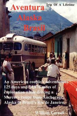 Aventura Alaska Brasil by William Carroll image