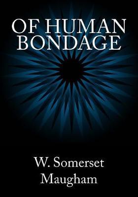 Of Human Bondage by W.Somerset Maugham image