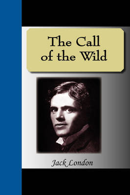 The Call of the Wild on Paperback by Jack London