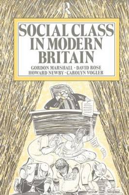 Social Class in Modern Britain by Gordon Marshall image