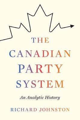 The Canadian Party System by Richard Johnston image