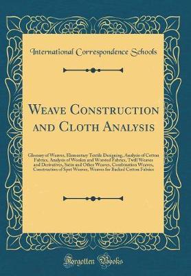 Weave Construction and Cloth Analysis by International Correspondence Schools image