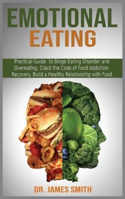 Emotional Eating by James Smith image