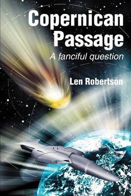 Copernican Passage: A Fanciful Question by Len Robertson image