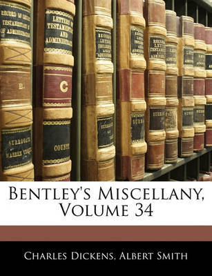 Bentley's Miscellany, Volume 34 by Albert Smith image