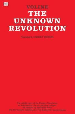 The Unknown Revolution, 1917-21 by "Voline" image