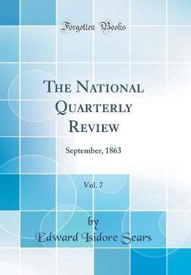 The National Quarterly Review, Vol. 7 by Edward Isidore Sears image