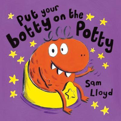 Put Your Botty On The Potty by Sam Lloyd image