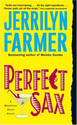 Perfect Sax by Jerrilyn Farmer image