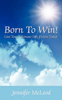 Born to Win! by Jennifer McLeod image