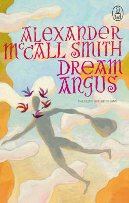 Dream Angus on Hardback by Alexander McCall Smith