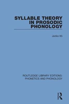 Syllable Theory in Prosodic Phonology by Junko Ito image
