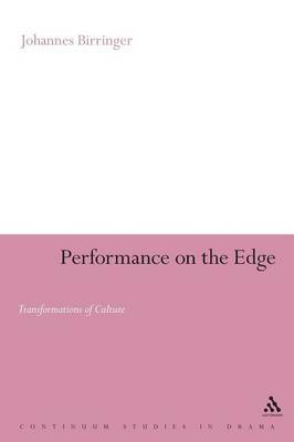 Performance on the Edge by Johannes Birringer