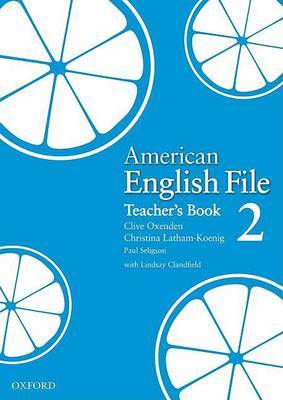 American English File Level 2: Teacher's Book by Clive Oxenden image
