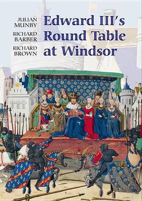 Edward III's Round Table at Windsor by Julian Munby image