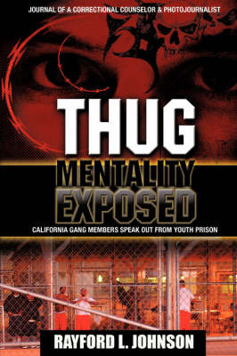 Thug Mentality Exposed by Rayford L. Johnson image