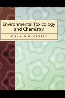 Environmental Toxicology and Chemistry by Donald H. Crosby image