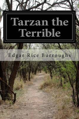 Tarzan the Terrible on Paperback by Edgar , Rice Burroughs